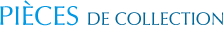 Pi�ces de collection